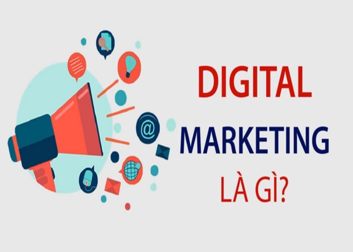 Tìm hiểu khái niệm Digital Marketing là gì
