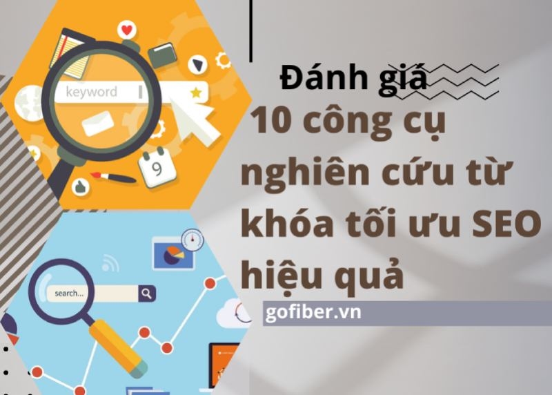 Đánh giá 10 công cụ nghiên cứu từ khóa tối ưu SEO hiệu quả