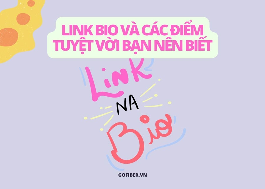 Link Bio và các ưu điểm tuyệt vời mà bạn nên biết