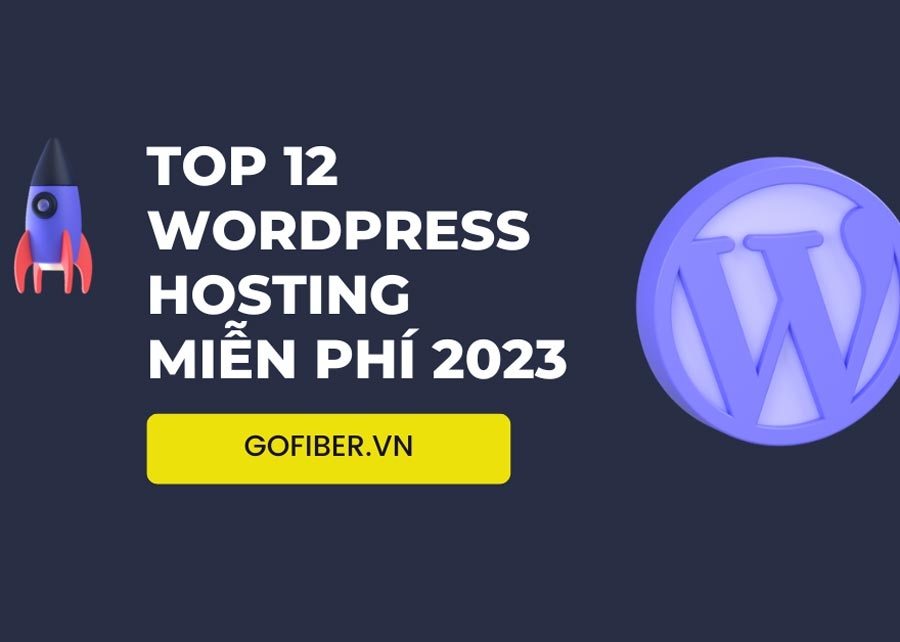 Cập nhật top 12 wordpress hosting miễn phí 2023