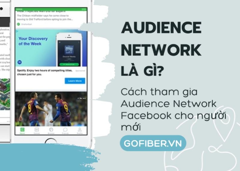 Audience Network là gì? Cách tham gia Audience Network Facebook cho người mới
