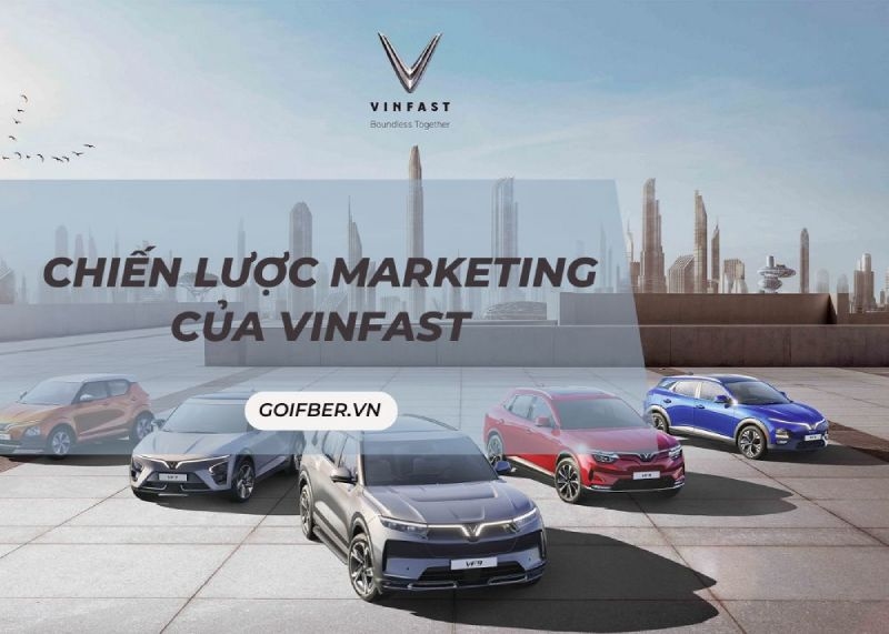Chiến Lược Marketing Của Vinfast - Tiên phong, đổi mới và khác biệt