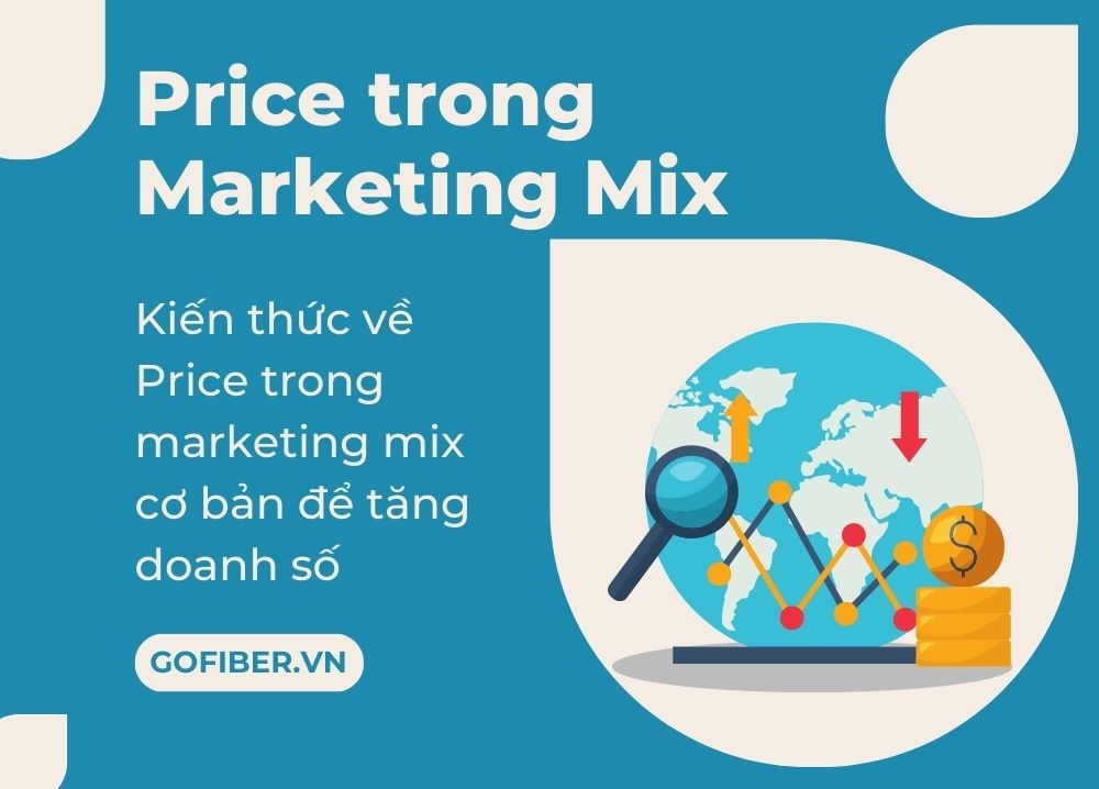 Kiến thức về Price trong marketing mix cơ bản để tăng doanh số